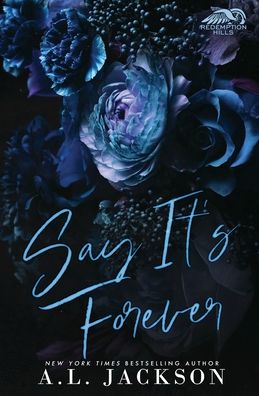 Cover for Brower Literary &amp; Management, Inc. · Say It's Forever (Paperback Book) [Limited edition] (2022)