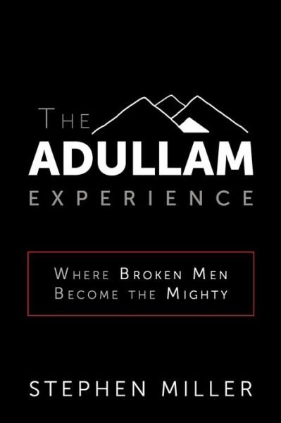 Cover for Stephen Miller · The Adullam Experience (Paperback Bog) (2021)