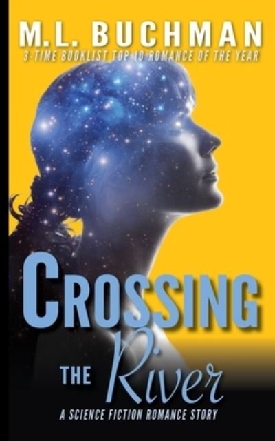 Cover for M L Buchman · Crossing the River (Pocketbok) (2019)