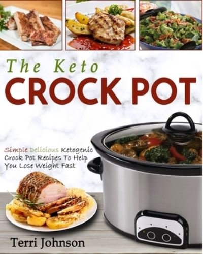 Cover for Terri Johnson · The Keto Crockpot (Paperback Book) (2020)