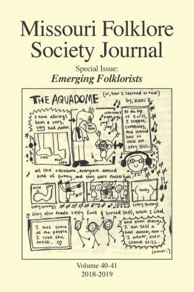 Missouri Folklore Society Journal (Vols. 40-41): Emerging Folklorists - Missouri Folklore Society Journal - Adam Davis - Bücher - Naciketas Press - 9781952232596 - 26. Juli 2021