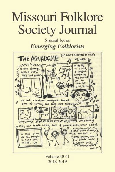 Missouri Folklore Society Journal (Vols. 40-41): Emerging Folklorists - Missouri Folklore Society Journal - Adam Davis - Libros - Naciketas Press - 9781952232596 - 26 de julio de 2021