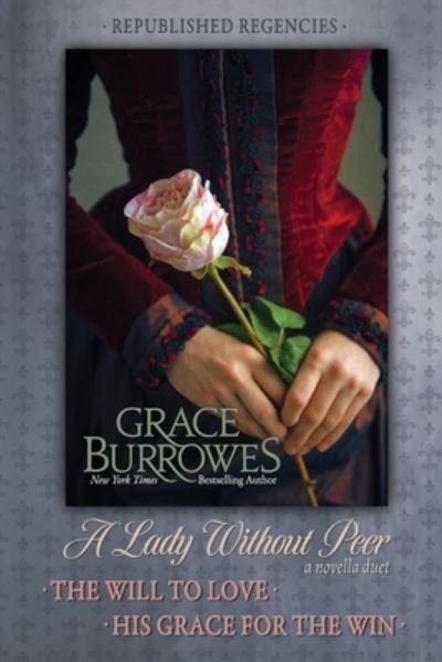 Cover for Grace Burrowes · Lady Without Peer (Bog) (2021)