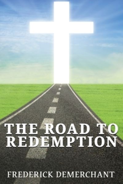 Cover for Frederick Demerchant · Road to Redemption (Bog) (2022)