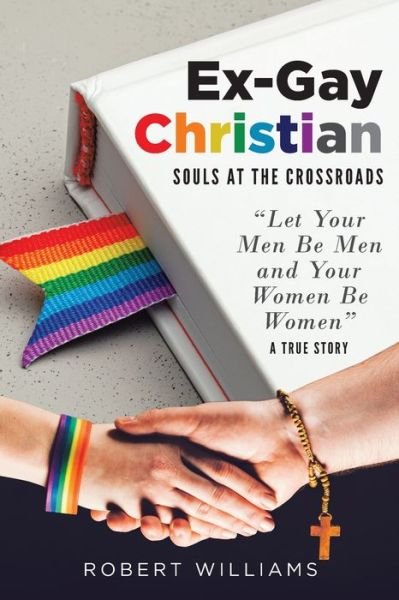 Cover for Robert Williams · Ex-Gay Christian (Paperback Book) (2022)