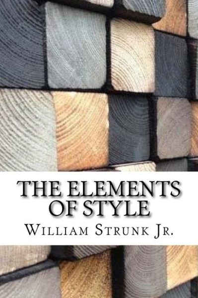 Cover for William Strunk Jr · The Elements of Style (Pocketbok) (2017)