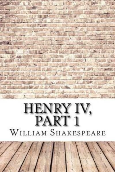 Cover for William Shakespeare · Henry IV, Part 1 (Taschenbuch) (2017)