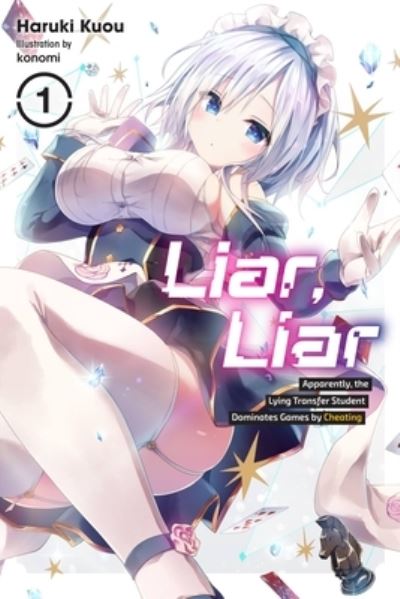 Cover for Haruki Kuou · Liar, Liar, Vol. 1 - LIAR LIAR LIGHT NOVEL SC (Paperback Book) (2023)