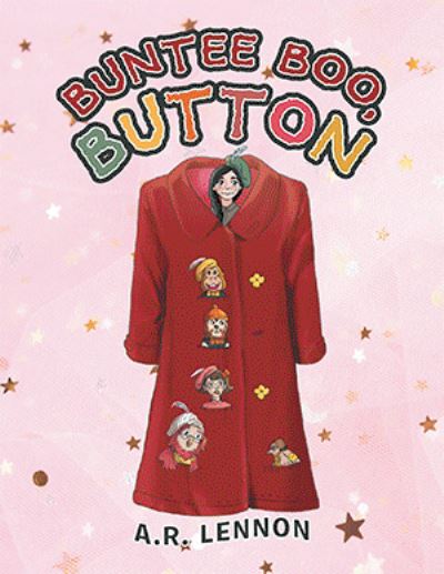 Cover for A. R. Lennon · Buntee Boo, Button (Book) (2023)