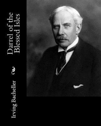 Cover for Irving Bacheller · Darrel of the Blessed Isles (Pocketbok) (2018)