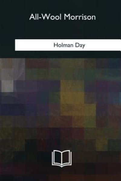 Cover for Holman Day · All-Wool Morrison (Paperback Bog) (2018)