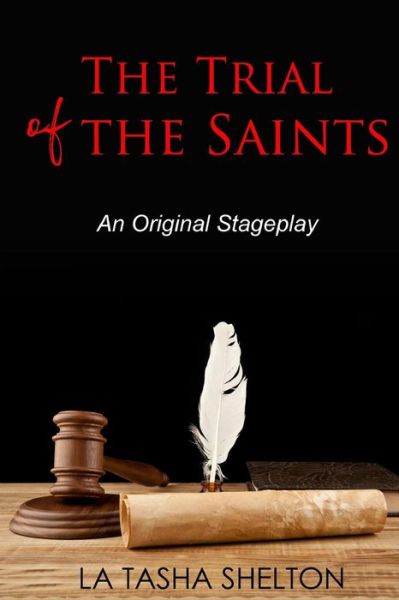 Cover for La Tasha Shelton · The Trial of the Saints (Paperback Book) (2018)