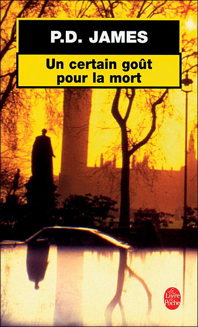 Un Certain Gout Pour La Mort - P. D. James - Books - Mazarine/Le Livre de Poche #6585 - 9782253048596 - February 8, 1989