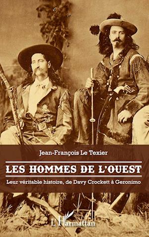 Cover for Jean-François Le Texier · Les hommes de l'Ouest (Paperback Book) (2022)