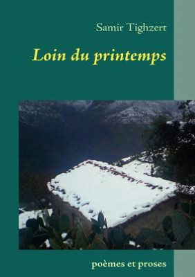 Cover for Samir Tighzert · Loin Du Printemps (Paperback Book) [French edition] (2009)