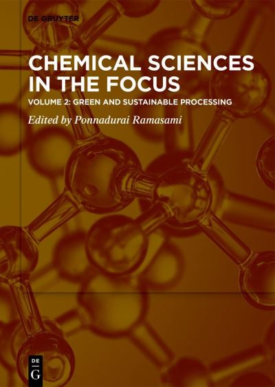 Green and Sustainable Processing - Ponnadurai Ramasami - Books - De Gruyter - 9783110726596 - November 8, 2021