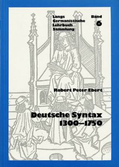 Cover for Ebert · Historische Syntax des Deutschen II:- 1300-1750: 1300-1750 (Paperback Book) (1986)