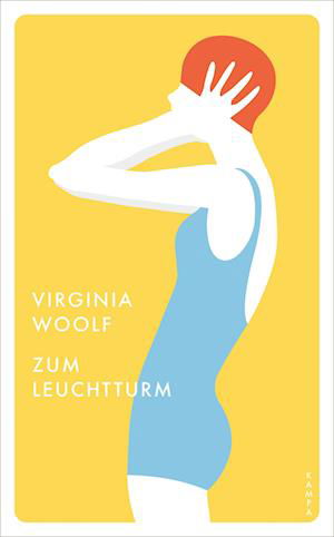 Zum Leuchtturm - Virginia Woolf - Kirjat - Kampa Verlag - 9783311150596 - torstai 22. kesäkuuta 2023