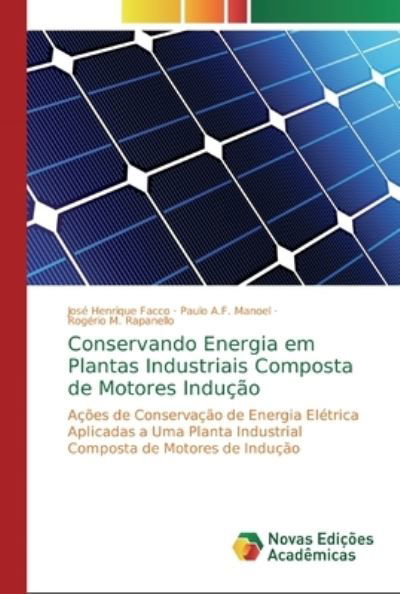 Cover for José Henrique Facco · Conservando Energia em Plantas Industriais Composta de Motores Inducao (Pocketbok) (2019)