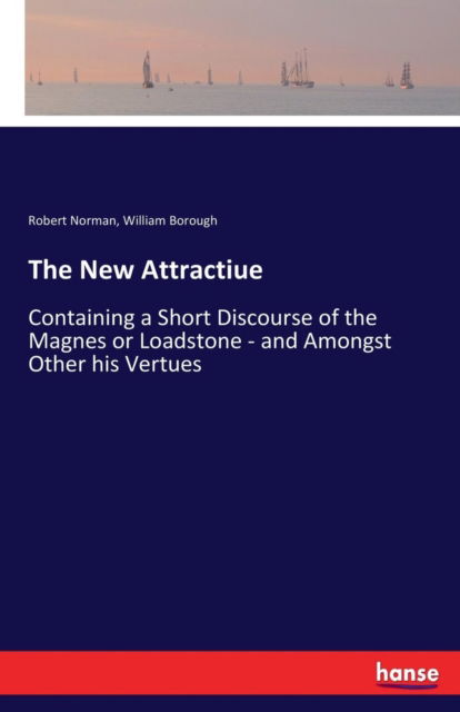 Cover for Robert Norman · The New Attractiue (Paperback Book) (2017)