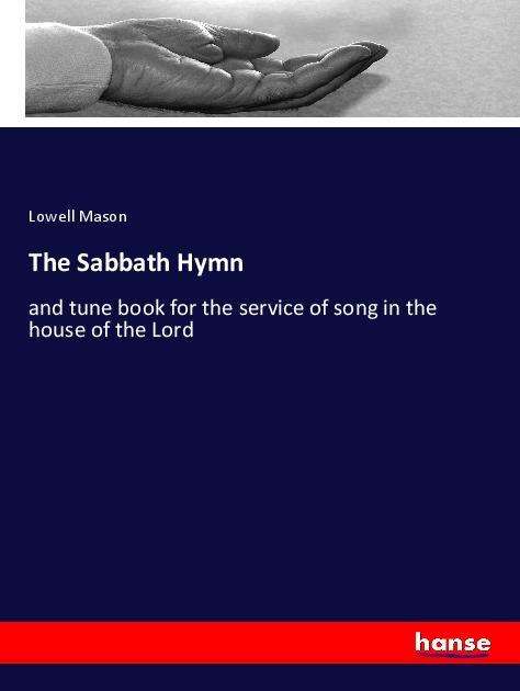 Cover for Mason · The Sabbath Hymn (Book)