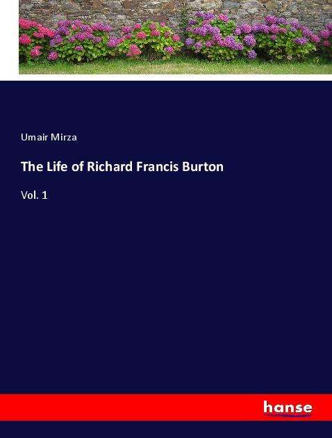 Cover for Mirza · The Life of Richard Francis Burto (Book)