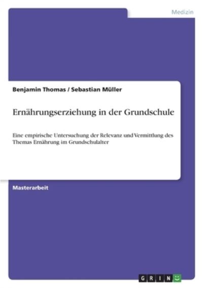 Cover for Sebastian Muller · Ernahrungserziehung in der Grundschule (Paperback Book) (2021)