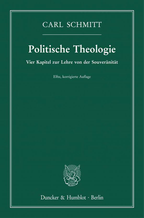 Politische Theologie. - Schmitt - Other -  - 9783428182596 - January 27, 2021