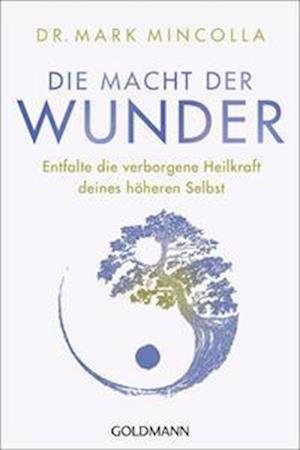 Cover for Mark Mincolla · Die Macht der Wunder (Book) (2023)