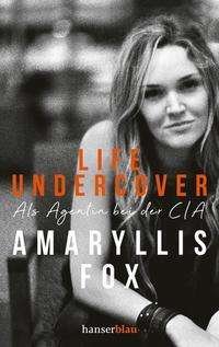 Cover for Amaryllis Fox · Life Undercover (Paperback Bog) (2021)