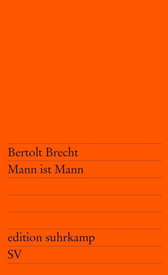 Mann ist Mann - Bertolt Brecht - Bøker - Suhrkamp Verlag - 9783518102596 - 1. august 1981