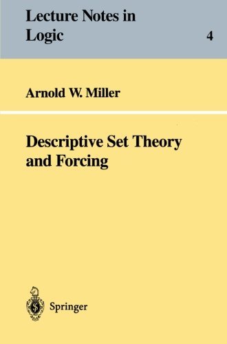 Descriptive Set Theory and Forcing: How to Prove Theorems About Borel Sets the Hard Way (Lecture Notes in Logic) - Arnold Miller - Livros - Springer - 9783540600596 - 18 de setembro de 1995