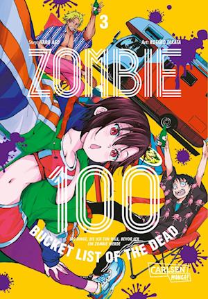 Cover for Kotaro Takata · Zombie 100 - Bucket List of the Dead 3 (Paperback Book) (2021)