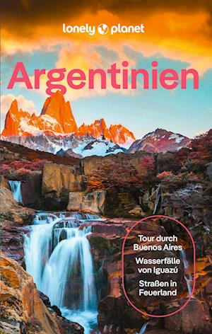 Cover for Isabel Albiston · LONELY PLANET Reiseführer Argentinien (Book) (2024)