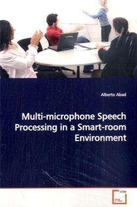 Cover for Abad · Multi-microphone Speech Processing (Buch)