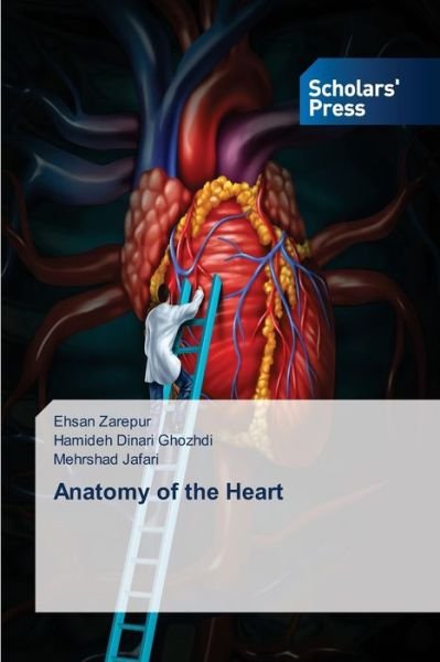Cover for Ehsan Zarepur · Anatomy of the Heart (Pocketbok) (2021)