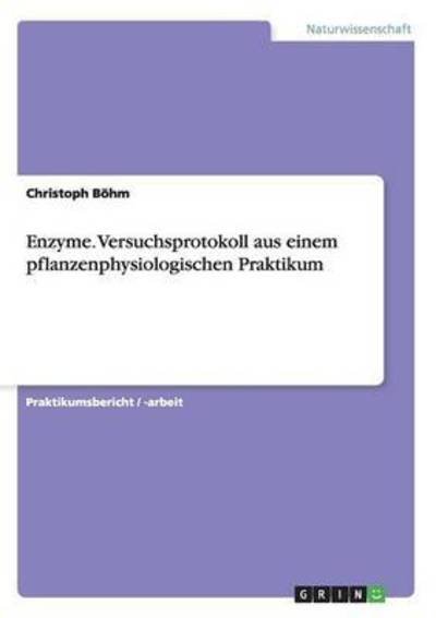Cover for Böhm · Enzyme. Versuchsprotokoll aus eine (Bog)