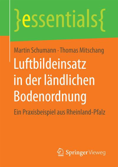 Cover for Schumann · Luftbildeinsatz in der laendlichen Bodenordnung (Book) (2017)