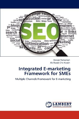 Cover for Ab Razak Che Hussin · Integrated E-marketing Framework for Smes: Multiple Channels Framework for E-marketing (Paperback Bog) (2012)
