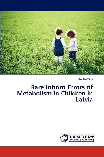 Cover for Zita Krumina · Rare Inborn Errors of Metabolism in Children in Latvia (Taschenbuch) (2012)