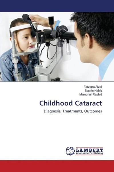 Cover for Afzal Farzana · Childhood Cataract (Paperback Bog) (2015)