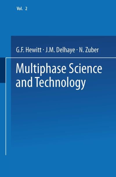 Cover for G F Hewitt · Multiphase Science and Technology: Volume 2 (Pocketbok) [Softcover reprint of the original 1st ed. 1986 edition] (2013)