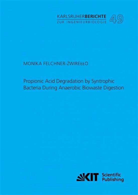 Cover for Felchner-Zwirello · Propionic Acid Degrad (Book) (2014)