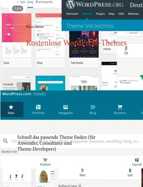 Cover for Klaus Itdoor · Kostenlose WordPress-Themes: Schnell das passende Theme finden (fur Anwender, Consultants und Theme-Developers). Mit uber 75 hilfreichen Tabellen; ohne Programmierung (Paperback Book) (2019)