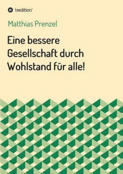 Cover for Prenzel · Eine bessere Gesellschaft durch (Book) (2016)