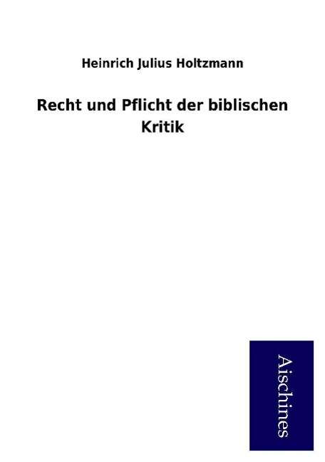 Cover for Holtzmann · Recht und Pflicht der biblisc (Book)