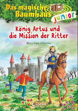 Das magische Baumhaus junior (Band 26) - König Artus und die Mission der Ritter - Mary Pope Osborne - Livros - Loewe Verlag GmbH - 9783743209596 - 16 de junho de 2021