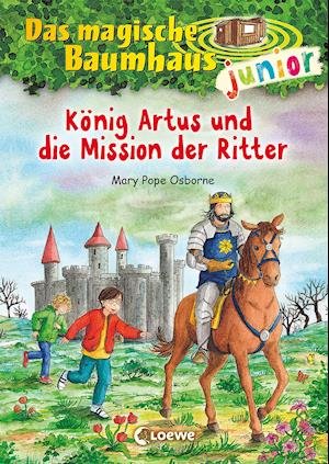 Cover for Mary Pope Osborne · Das magische Baumhaus junior (Band 26) - König Artus und die Mission der Ritter (Gebundenes Buch) (2021)