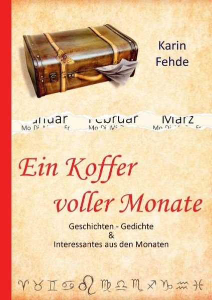 Cover for Fehde · Ein Koffer voller Monate (Buch) (2019)