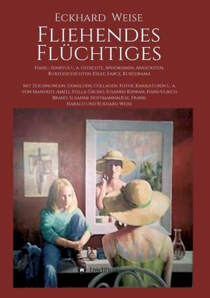 Cover for Weise · Fliehendes Flüchtiges (Bog) (2019)